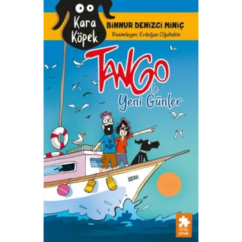 Kara Köpek Tango ile Yeni Günler