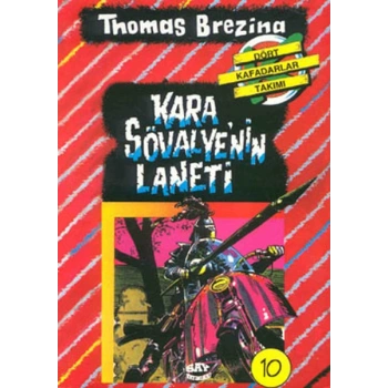 Kara Şövalye’nin Laneti Dört Kafadarlar Takımı 10