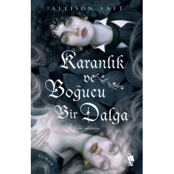 Karanlık ve Boğucu Bir Dalga
