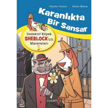Karanlıkta Bir Sansar: Dedektif Köpek Sherlockun Maceraları