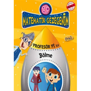 Karışık Kuruşuk İşler - Bölme Öyküsü / Profesör Pi İle Matematik