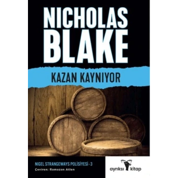 Kazan Kaynıyor - Nigel Strangeways Serisi 3