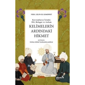 Kelimelerin Ardındaki Hikmet