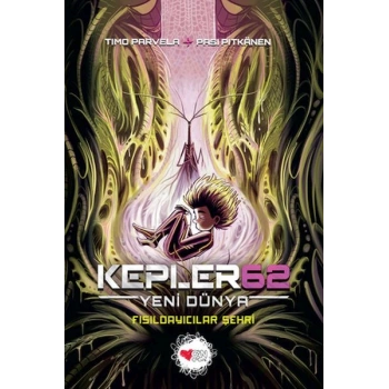 Kepler62: Yeni Dünya - Fısıldayıcılar Şehri