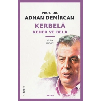 Kerbela - Keder ve Bela