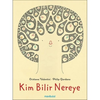Kim Bilir Nereye?