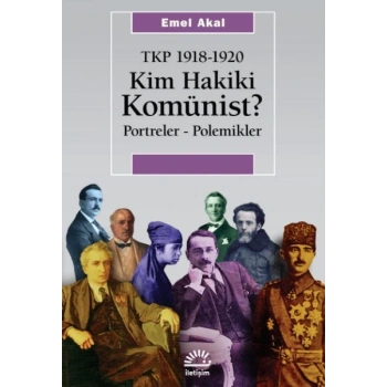 Kim Hakiki Komünist? Tkp 1918-1920