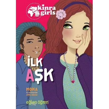 Kinra Girls 7 - İlk Aşk
