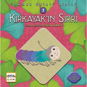 Kırkayak’ın Sırrı - Demek Öyle! Dizisi 7