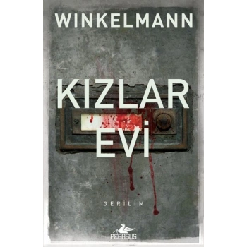 Kızlar Evi - Kerner ve Oswald Serisi 1