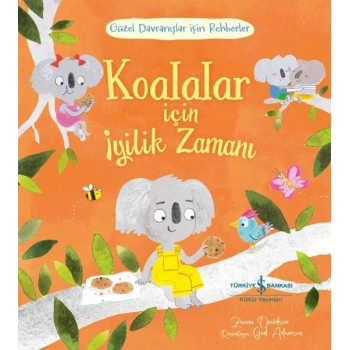 Koalalar İçin İyilik Zamanı