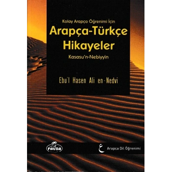 Kolay Arapça Öğrenimi İçin Arapça-Türkçe Hikayeler (Kasasun-Nebiyyin)