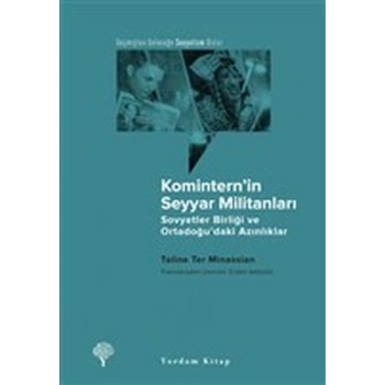 Komintern’in Seyyar Militanları