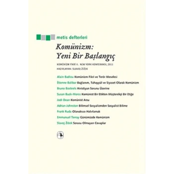 Komünizm: Yeni Bir Başlangıç  Komünizm Fikri II, New York Konferansı, 2011