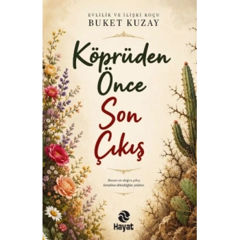 Köprüden Önce Son Çıkış