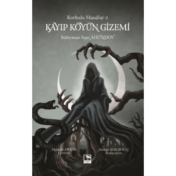 Korkulu Masallar 2 - Kayıp Köyün Gizemi