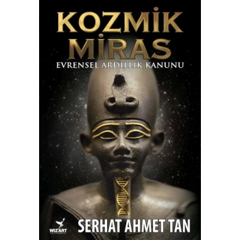 Kozmik Miras - Evrensel Ardıllık Yasası
