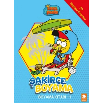 Kral Şakir Şakirce Boyama Kitabı - 1