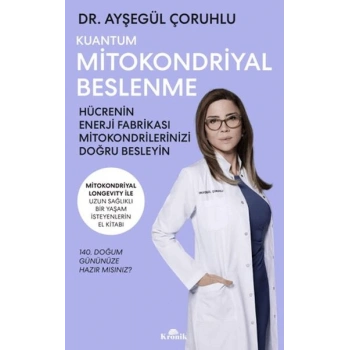 Kuantum Mitokondriyal Beslenme