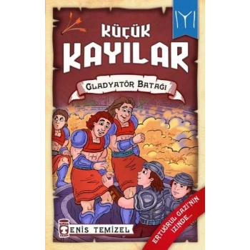 Küçük Kayılar 2 - Gladyatör Batağı
