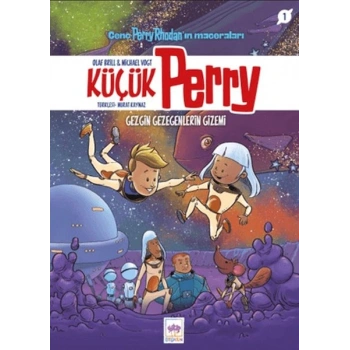 Küçük Perry 1 - Gezgin Gezegenlerin Gizemi