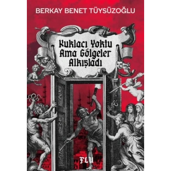 Kuklacı Yoktu Ama Gölgeler Alkışladı