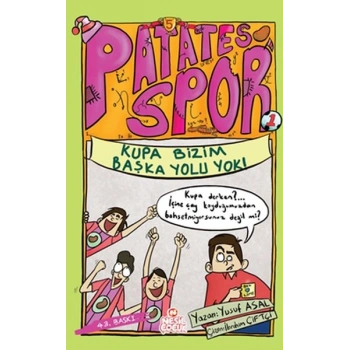 Kupa Bizim Başka Yolu Yok / Patatesspor 5