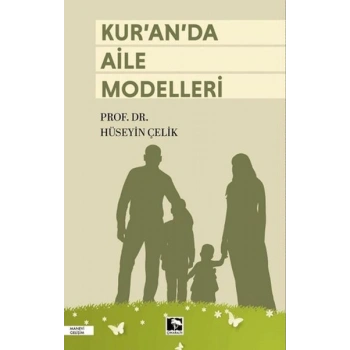 Kuran da Aile Modelleri