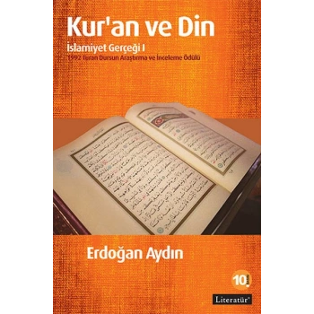 Kuran ve Din / İslamiyet Gerçeği I