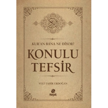 Kur’an Bana Ne Diyor? Konulu Tefsir