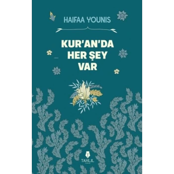Kur’an’da Her Şey Var