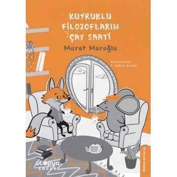 Kuyruklu Filozofların Çay Saati