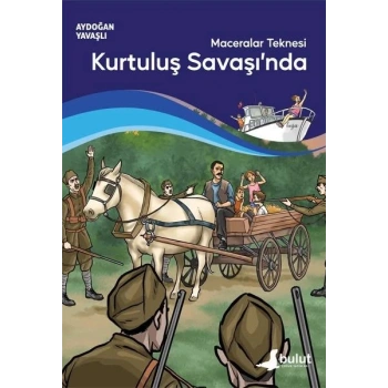 Maceralar Teknesi Kurtuluş Savaşında