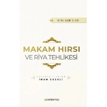Makam Hırsı ve Riya Tehlikesi