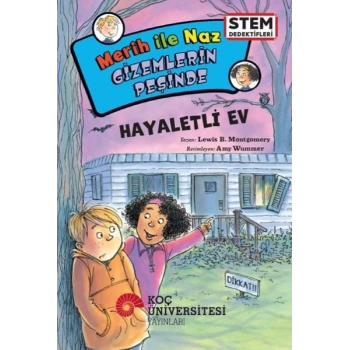 Merih İle Naz Gizemlerin Peşinde – Hayaletli Ev