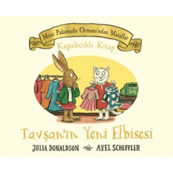 Meşe Palamutu Ormanından Masallar Tavşanın Yeni Elbisesi - Kapakçıklı Kitap