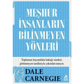 Meşhur İnsanların Bilinmeyen Yönleri