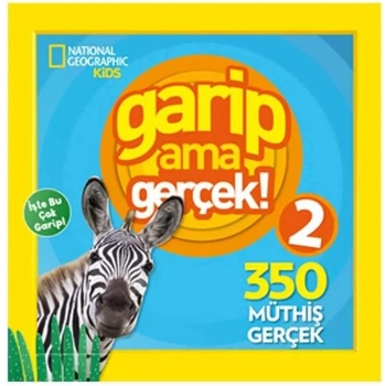 Mey İthalat®   Kids Garip Ama Gerçek! 2 (300 Müthiş Gerçek)