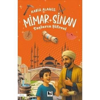 Mimar Sinan - Taşların Şifresi