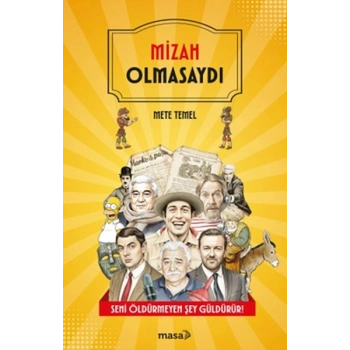 Mizah Olmasaydı