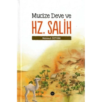 Mucize Deve ve Hz. Salih