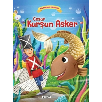 Muhteşem Masallar - Cesur Kurşun Asker