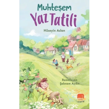 Muhteşem Yaz Tatili