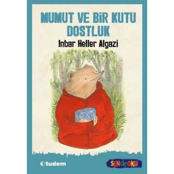 Mumut ve Bir Kutu Dostluk