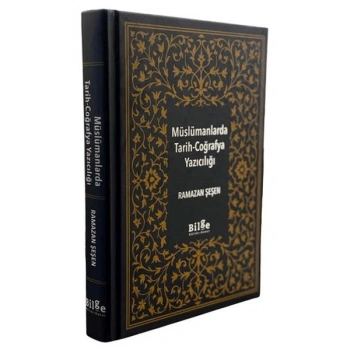 Müslümanlarda Tarih - Coğrafya Yazıcılığı