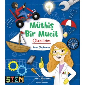Müthiş Bir Mucit Olabilirim!