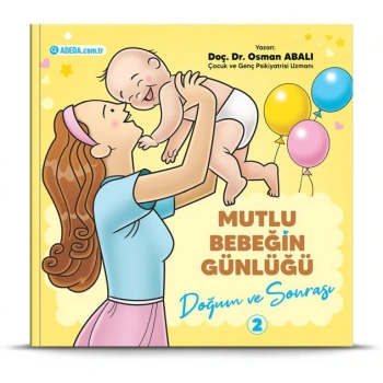 Mutlu Bebeğin Günlüğü Doğum ve Sonrası-2