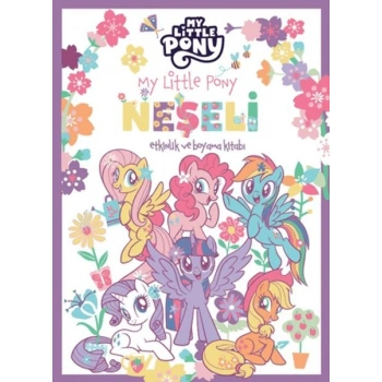 My Little Pony - Neşeli Etkinlik ve Boyama Kitabı