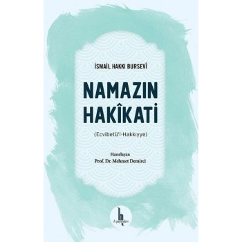 Namazın Hakikati - Ecvibetül - Hakkıyye