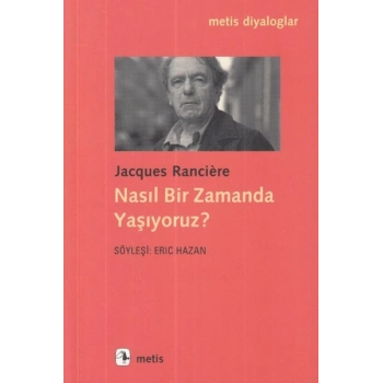 Nasıl Bir Zamanda Yaşıyoruz?